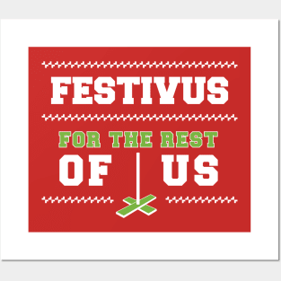 Festivus for the rest of us Posters and Art